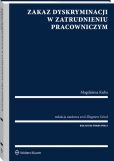 Zakaz dyskryminacji w zatrudnieniu pracowniczym Zakaz dyskryminacji w zatrudnieniu pracowniczym