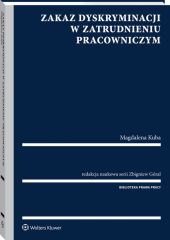 Zakaz dyskryminacji w zatrudnieniu pracowniczym Zakaz dyskryminacji w zatrudnieniu pracowniczym