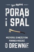 Porąb i spal Porąb i spal