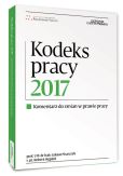 Kodeks pracy 2017 Kodeks pracy 2017