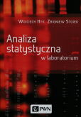 Analiza statystyczna w laboratorium Analiza statystyczna w laboratorium