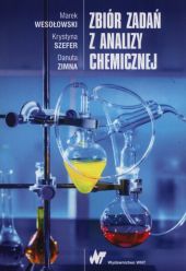 Zbiór zadań z analizy chemicznej. Zbiór zadań z analizy chemicznej.