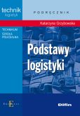 Podstawy logistyki podręcznik Podstawy logistyki podręcznik