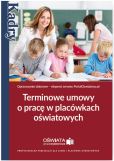Terminowe umowy o pracę w placówkach oświatowych Terminowe umowy o pracę w placówkach oświatowych