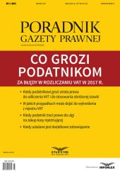 Co grozi podatnikom za błędy w rozliczeniu VAT w 2017 r. Co grozi podatnikom za błędy w rozliczeniu VAT w 2017 r.