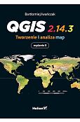 QGis Tworzenie i analiza map QGis Tworzenie i analiza map