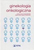 Ginekologia onkologiczna Ginekologia onkologiczna