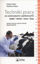 Techniki pracy ze zwierzętami użytkowymi Techniki pracy ze zwierzętami użytkowymi