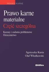 Prawo karne materialne część szczególna Prawo karne materialne część szczególna