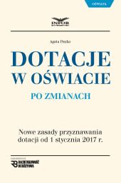 Dotacje w oświacie po zmianach Dotacje w oświacie po zmianach