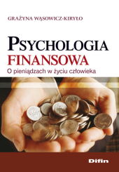 Psychologia finansowa Psychologia finansowa