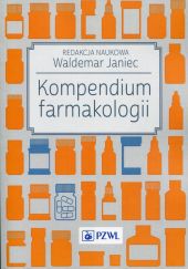 Kompendium farmakologii Kompendium farmakologii