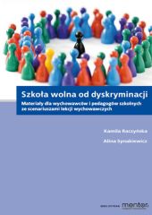 Szkoła wolna od dyskryminacji Szkoła wolna od dyskryminacji