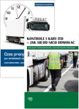 Kontrole i kary ITD Jak się od nich odwołać / Czas pracy kierowców po zmianach od 02.03.2016 Kontrole i kary ITD Jak się od nich odwołać / Czas pracy kierowców po zmianach od 02.03.2016
