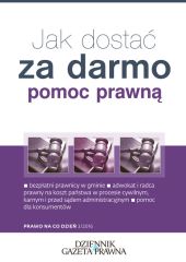 Jak dostać za darmo pomoc prawną? Jak dostać za darmo pomoc prawną?