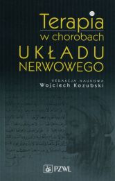 Terapia w chorobach układu nerwowego Terapia w chorobach układu nerwowego