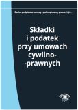 Składki i podatek przy umowach cywilnoprawnych Składki i podatek przy umowach cywilnoprawnych