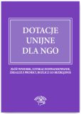 Dotacje unijne dla NGO Dotacje unijne dla NGO