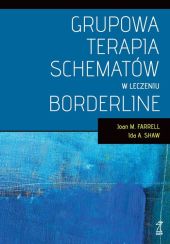 Grupowa terapia schematów w leczeniu borderline Grupowa terapia schematów w leczeniu borderline
