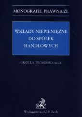 Wkłady niepieniężne do spółek handlowych Wkłady niepieniężne do spółek handlowych