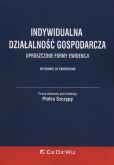 Indywidualna działalność gospodarcza Indywidualna działalność gospodarcza