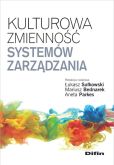 Kulturowa zmienność systemów zarządzania Kulturowa zmienność systemów zarządzania