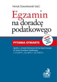 Egzamin na doradcę podatkowego Pytania otwarte Egzamin na doradcę podatkowego Pytania otwarte