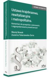 Ustawa krajobrazowa, rewitalizacyjna i metropolitalna Ustawa krajobrazowa, rewitalizacyjna i metropolitalna