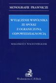 Wyłączenie wspólnika ze spółki z ograniczoną odpowiedzialnością Wyłączenie wspólnika ze spółki z ograniczoną odpowiedzialnością