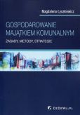 Gospodarowanie majątkiem komunalnym Gospodarowanie majątkiem komunalnym