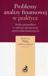 Problemy analizy finansowej w praktyce Problemy analizy finansowej w praktyce