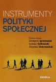 Instrumenty polityki społecznej Instrumenty polityki społecznej