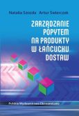 Zarządzanie popytem na produkty w łańcuchu dostaw Zarządzanie popytem na produkty w łańcuchu dostaw
