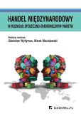 Handel międzynarodowy w rozwoju społeczno-ekonomicznym państw Handel międzynarodowy w rozwoju społeczno-ekonomicznym państw