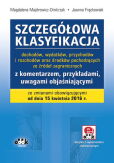 Szczegółowa klasyfikacja dochodów, wydatków, przychodów i rozchodów oraz środków pochodzących ze źródeł zagranicznych Szczegółowa klasyfikacja dochodów, wydatków, przychodów i rozchodów oraz środków pochodzących ze źródeł zagranicznych