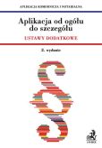 Aplikacja od ogółu do szczegółu Ustawy dodatkowe Aplikacja komornicza i notarialna Aplikacja od ogółu do szczegółu Ustawy dodatkowe Aplikacja komornicza i notarialna