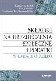 Składki na ubezpieczenia społeczne i podatki w umowie o dzieło Składki na ubezpieczenia społeczne i podatki w umowie o dzieło