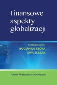 Finansowe aspekty globalizacji Finansowe aspekty globalizacji