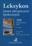 Leksykon prawa ubezpieczeń społecznych Leksykon prawa ubezpieczeń społecznych