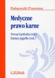 Medyczne prawo karne Medyczne prawo karne