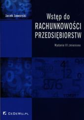 Wstęp do rachunkowości przedsiębiorstw Wstęp do rachunkowości przedsiębiorstw