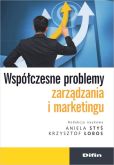 Współczesne problemy zarządzania i marketingu Współczesne problemy zarządzania i marketingu