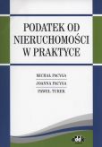 Podatek od nieruchomości w praktyce Podatek od nieruchomości w praktyce