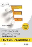 Egzamin zawodowy Testy i zadania z rozwiązaniami Z.13 Egzamin zawodowy Testy i zadania z rozwiązaniami Z.13