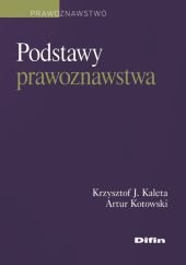 Podstawy prawoznawstwa Podstawy prawoznawstwa