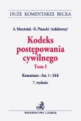 Kodeks postępowania cywilnego. Tom I. Komentarz do art. 1-366 Kodeks postępowania cywilnego. Tom I. Komentarz do art. 1-366