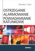 Ostrzeganie alarmowanie powiadamianie ratunkowe Ostrzeganie alarmowanie powiadamianie ratunkowe