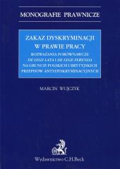 Zakaz dyskryminacji w prawie pracy Zakaz dyskryminacji w prawie pracy