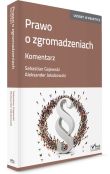Prawo o zgromadzeniach Komentarz Prawo o zgromadzeniach Komentarz