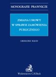 Zmiana umowy w sprawie zamówienia publicznego Zmiana umowy w sprawie zamówienia publicznego